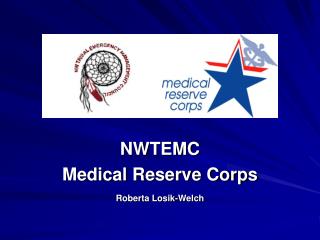 NWTEMC Medical Reserve Corps Roberta Losik-Welch