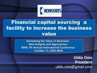 Financial capital sourcing  a facility to increase the business value