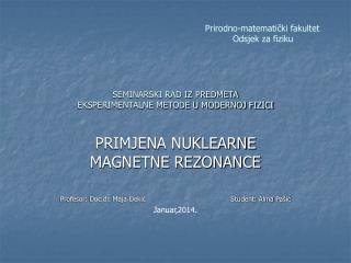 SEMINARSKI RAD IZ PREDMETA EKSPERIMENTALNE METODE U MODERNOJ FIZICI