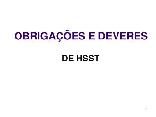 OBRIGAÇÕES E DEVERES