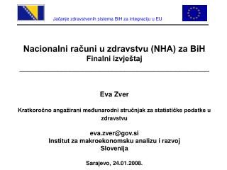 Nacionalni računi u zdravstvu (NHA) za BiH Finalni izvještaj