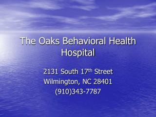 The Oaks Behavioral Health Hospital