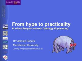 From hype to practicality In which Eeeyore reviews Ontology Engineering