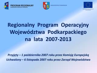 Regionalny Program Operacyjny Województwa Podkarpackiego na lata 2007-2013