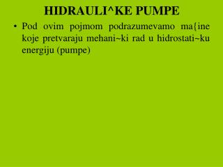 HIDRAULI^KE PUMPE