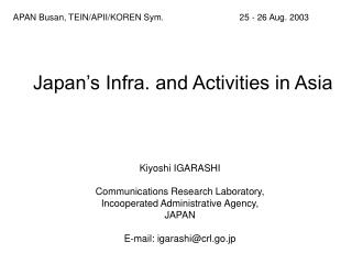 Japan’s Infra. and Activities in Asia