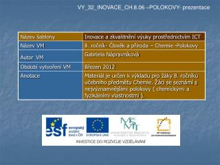 VY_32_INOVACE_CH.8.06 –POLOKOVY- prezentace