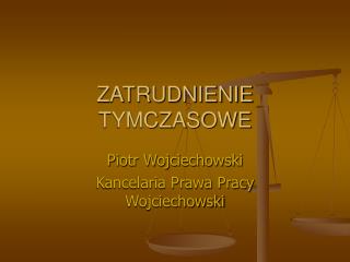 ZATRUDNIENIE TYMCZASOWE