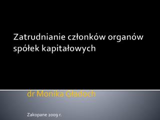 Zatrudnianie członków organów spółek kapitałowych