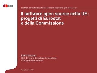 Carlo Vaccari Istat - Direzione Centrale per le Tecnologie e il Supporto Metodologico