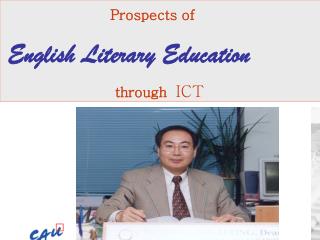 Prospects of English Literary Education through ICT