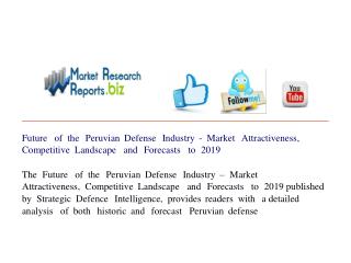 Future of the Peruvian Defense Industry - Market Attractiven