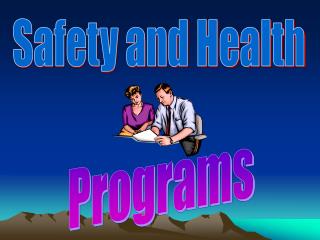 Safety and Health