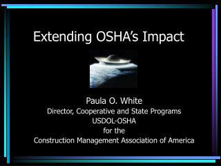 Extending OSHA’s Impact