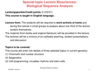 Special-topic Lecture Biosciences: Biological Sequence Analysis