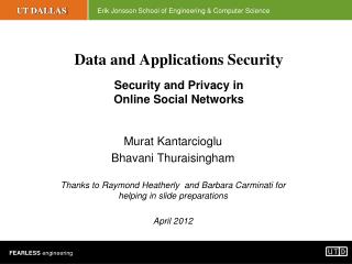 Data and Applications Security Security and Privacy in Online Social Networks