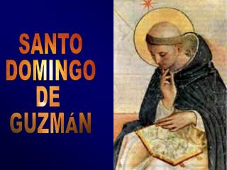 SANTO DOMINGO DE GUZMÁN