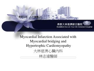 Myocardial Infarction Associated with Myocardial bridging and Hypertrophic Cardiomyopathy