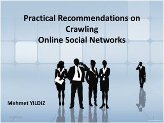 Practical Recommendations on Crawling Online Social Networks