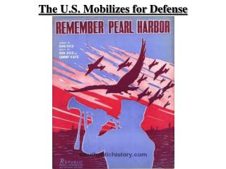 The U.S. Mobilizes for Defense