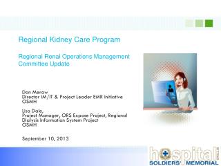 Regional Kidney Care Program Regional Renal Operations Management Committee Update