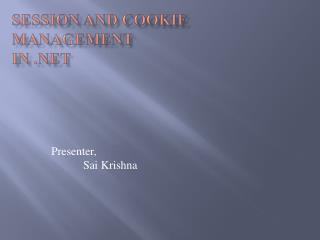 SESSION AND COOKIE MANAGEMENT IN .NET