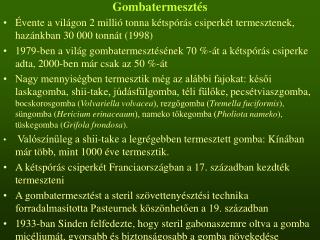 Gombatermesztés