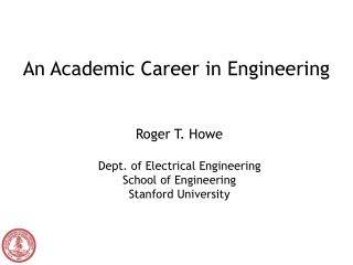 An Academic Career in Engineering