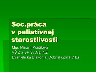 Soc.práca v paliatívnej starostlivosti
