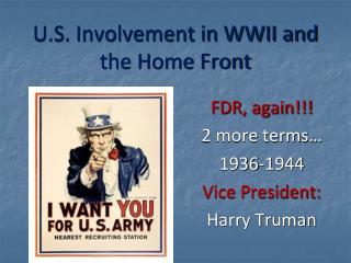 U.S. Involvement in WWII and the Home Front