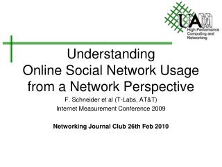 Understanding Online Social Network Usage from a Network Perspective