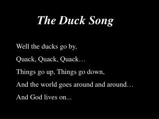 The Duck Song