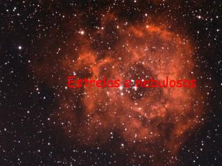 Estrelas e nebulosas