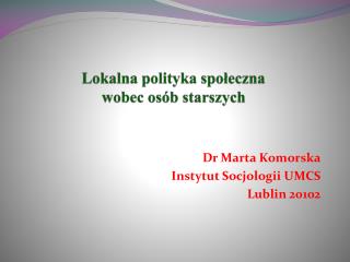 Lokalna polityka społeczna wobec osób starszych