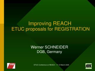 Improving REACH ETUC proposals for REGISTRATION