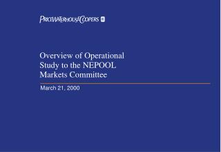Overview of Operational Study to the NEPOOL Markets Committee