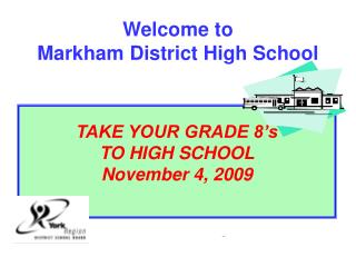 Welcome to Markham District High School