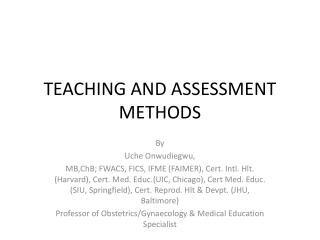 TEACHING AND ASSESSMENT METHODS