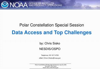 Polar Constellation Special Session Data Access and Top Challenges