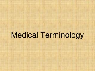 Medical Terminology