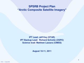 SPSRB Project Plan “Arctic Composite Satellite Imagery”