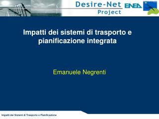 Impatti dei sistemi di trasporto e pianificazione integrata