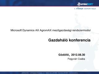 Microsoft Dynamics AX AgromAX mezőgazdasági rendszermodul Gazdaháló konferencia