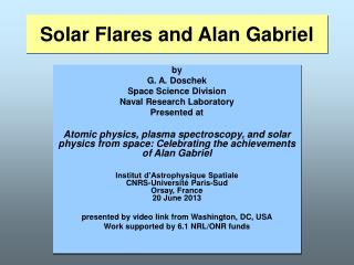 Solar Flares and Alan Gabriel