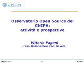 Osservatorio Open Source del CNIPA: attività e prospettive