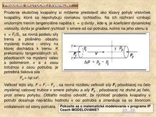 PRÚDENIE SKUTOČNEJ KVAPALINY