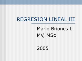 REGRESION LINEAL III