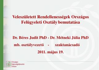 Veleszületett Rendellenességek Országos Felügyeleti Osztály bemutatása