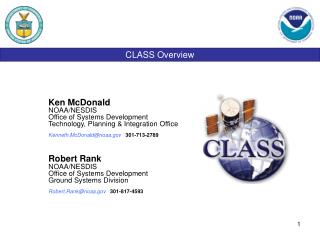 Ken McDonald NOAA/NESDIS Office of Systems Development Technology, Planning &amp; Integration Office