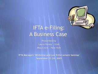 IFTA e-Filing: A Business Case